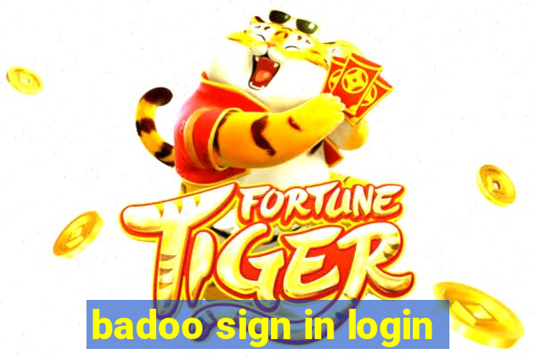 badoo sign in login